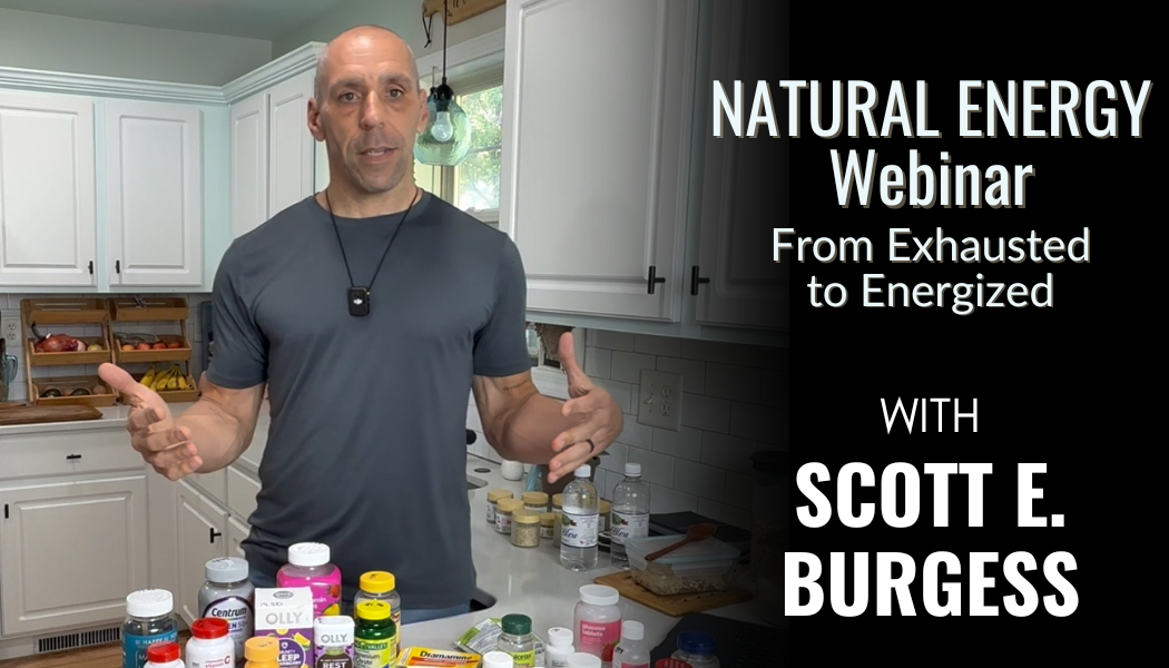 Enroll in Free NATURAL ENERGY Webinar